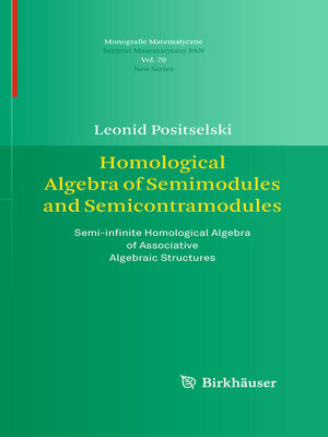 cover image of Homological Algebra of Semimodules and Semicontramodules